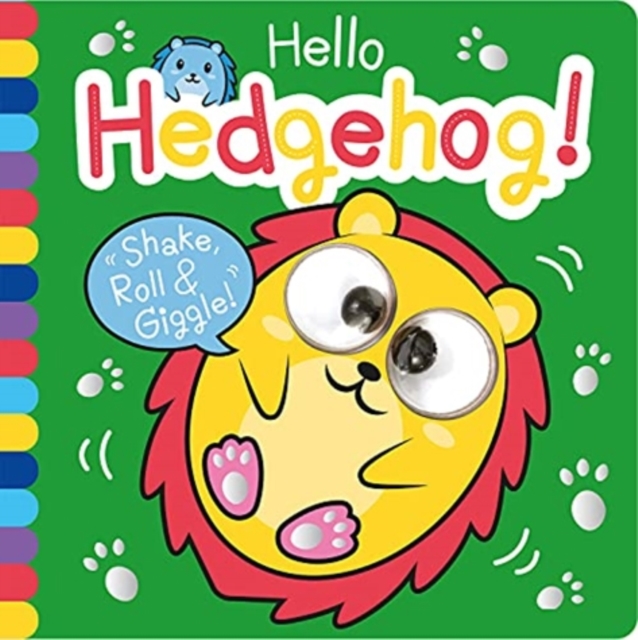 Hello Hedgehog!, Board book Book