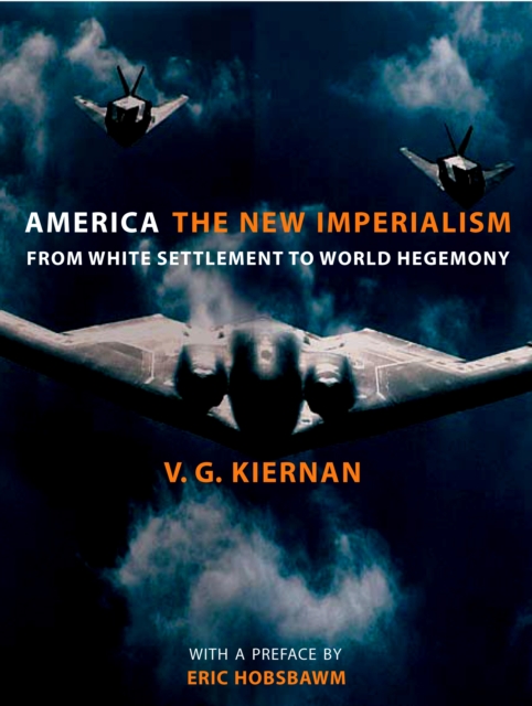 America: The New Imperialism : From White Settlement to World Hegemony, EPUB eBook