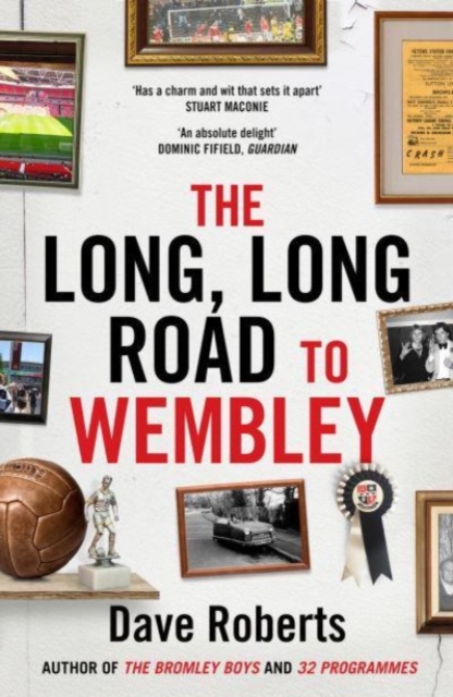The Long, Long Road to Wembley, Paperback / softback Book