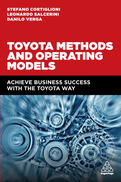 Toyota Methods and Operating Models : Achieve Business Success with the Toyota Way, EPUB eBook