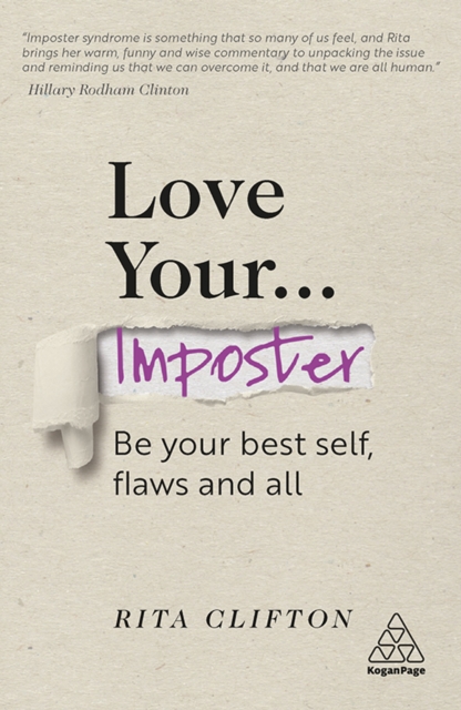 Love Your Imposter : Be Your Best Self, Flaws and All, EPUB eBook