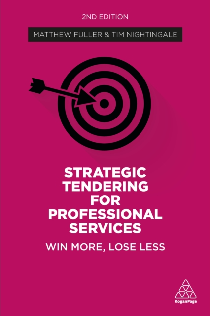 Strategic Tendering for Professional Services : Win More, Lose Less, EPUB eBook