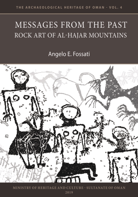 Messages from the Past: Rock Art of Al-Hajar Mountains, PDF eBook