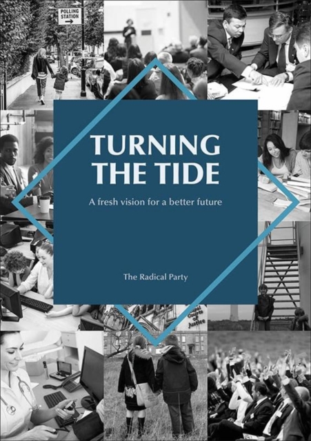 Turning the Tide: A fresh vision for a better future, Paperback / softback Book