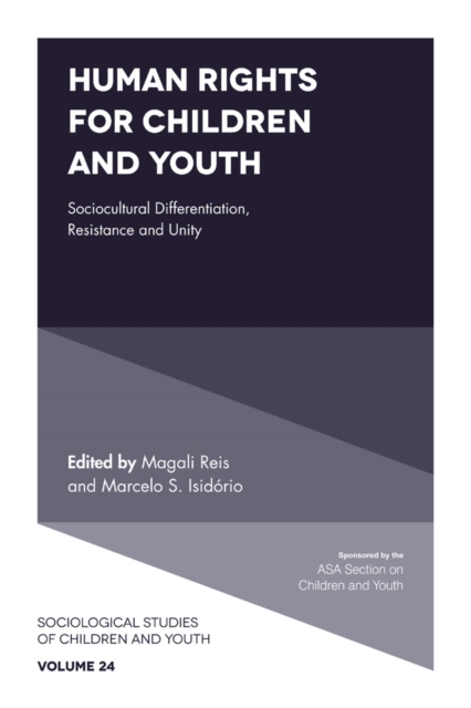 Human Rights for Children and Youth : Sociocultural Differentiation, Resistance and Unity, Hardback Book