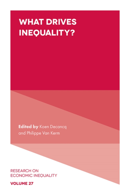 What Drives Inequality?, Hardback Book