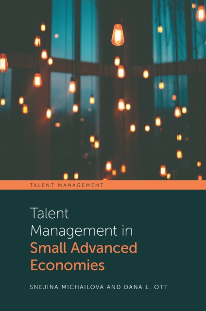 Talent Management in Small Advanced Economies, Hardback Book