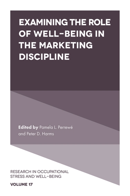 Examining the Role of Well-Being in the Marketing Discipline, Hardback Book