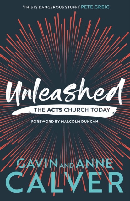 Unleashed : The Acts Church Today, Paperback / softback Book