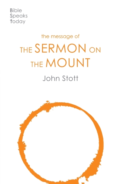 The Message of the Sermon on the Mount : Christian Counter-Culture, Paperback / softback Book