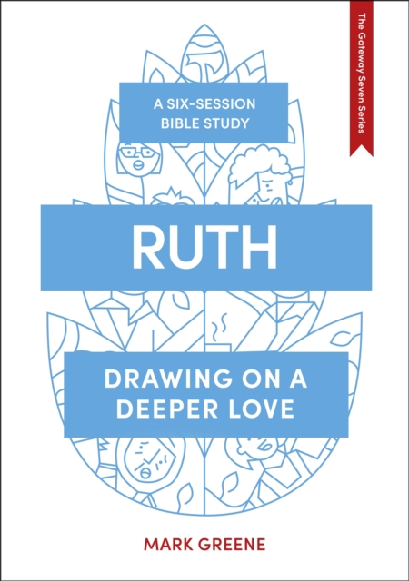 Ruth : Drawing on a deeper love, Paperback / softback Book