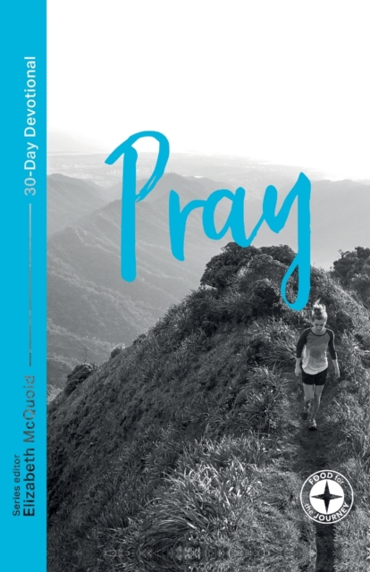 Pray: Food for the Journey - Themes, Paperback / softback Book