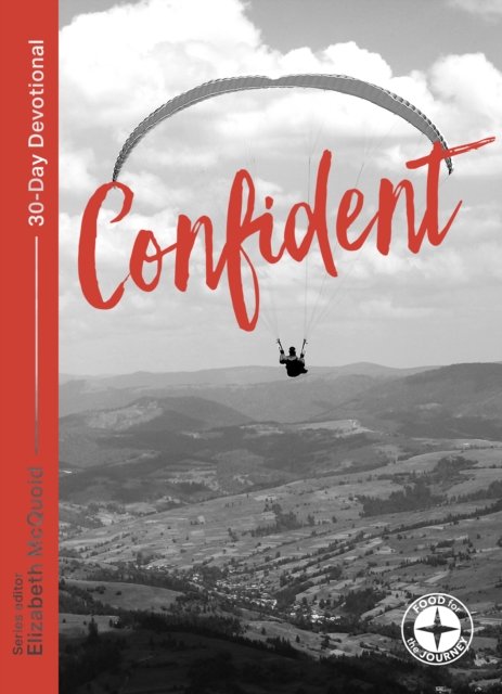 Confident: Food for the Journey - Themes, Paperback / softback Book