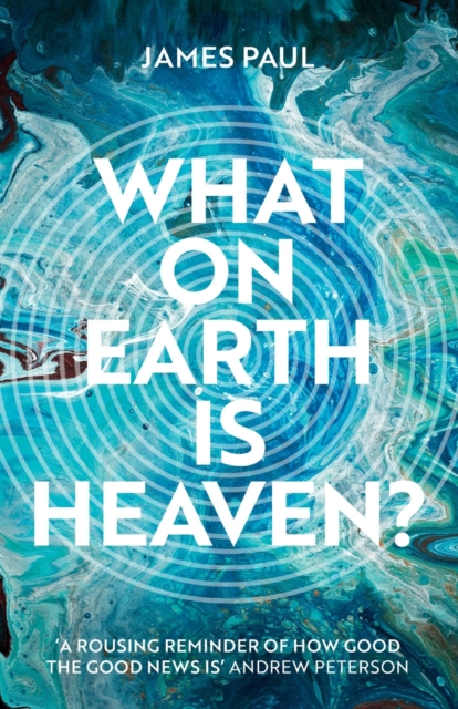 What on Earth is Heaven?, Paperback / softback Book