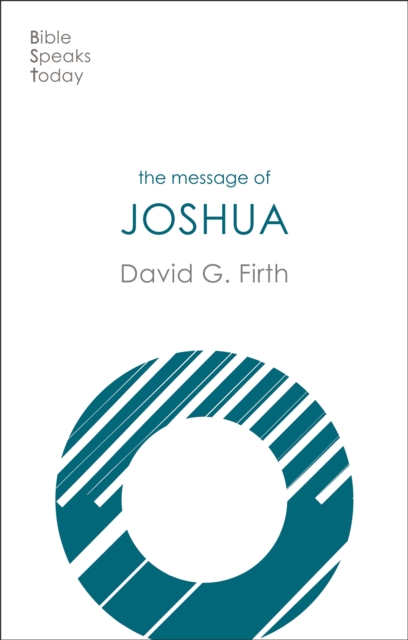 The Message of Joshua : Promise And People, Paperback / softback Book