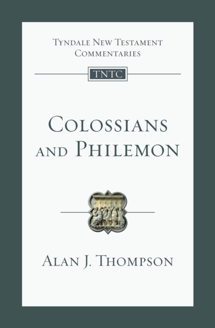 Colossians and Philemon : An Introduction and Commentary, EPUB eBook