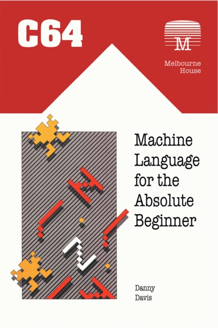 C64 Machine Language for the Absolute Beginner, PDF eBook