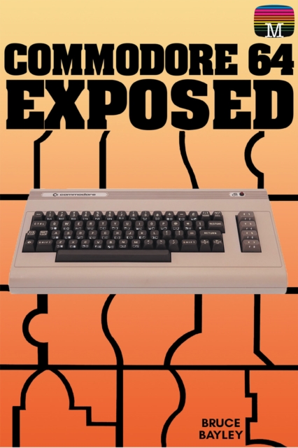 Commodore 64 Exposed, PDF eBook