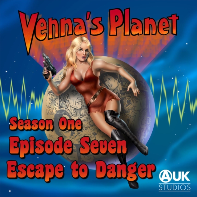Venna's Planet : Escape to Danger, eAudiobook MP3 eaudioBook