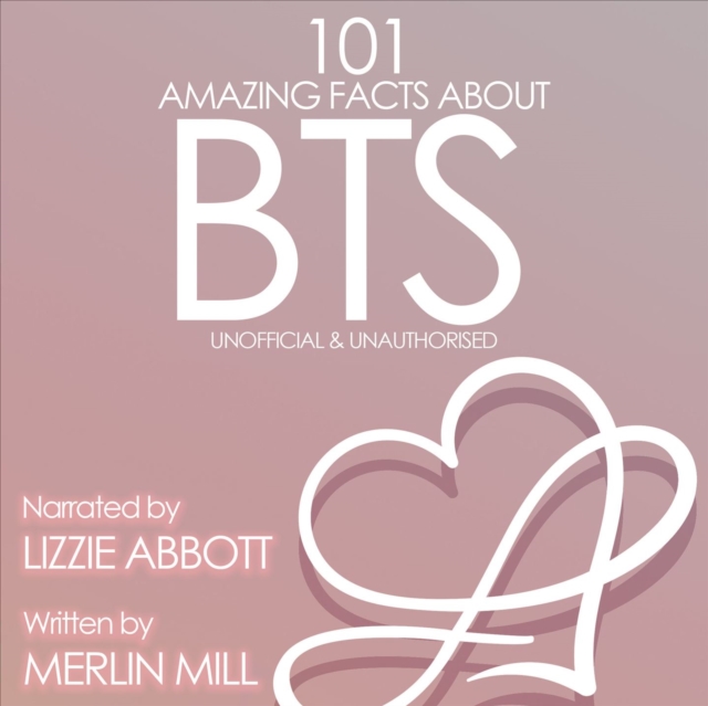 101 Amazing Facts about BTS, eAudiobook MP3 eaudioBook