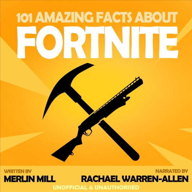101 Amazing Facts about Fortnite, eAudiobook MP3 eaudioBook