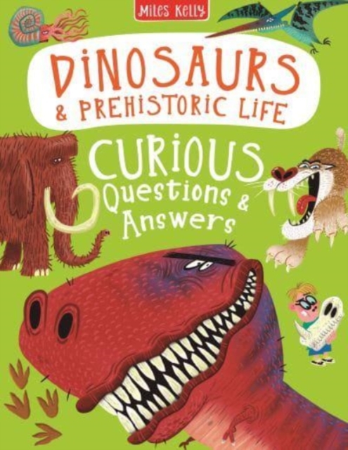 Dinosaurs & Prehistoric Life Curious Questions & Answers, Hardback Book