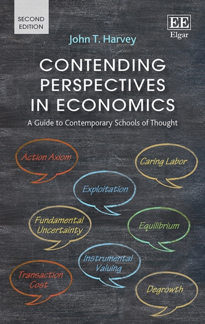 Contending Perspectives in Economics : A Guide to Contemporary Schools of Thought, PDF eBook