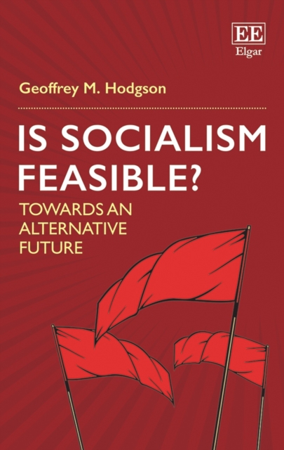 Is Socialism Feasible? : Towards an Alternative Future, PDF eBook