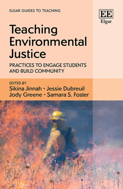 Teaching Environmental Justice : Practices to Engage Students and Build Community, PDF eBook