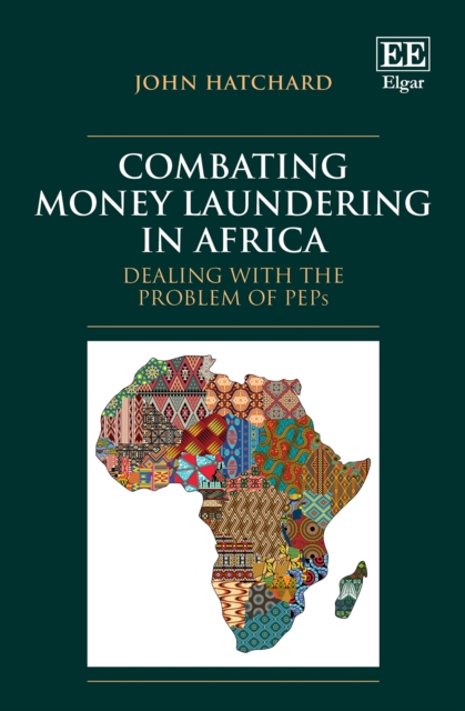 Combating Money Laundering in Africa : Dealing with the Problem of PEPs, PDF eBook
