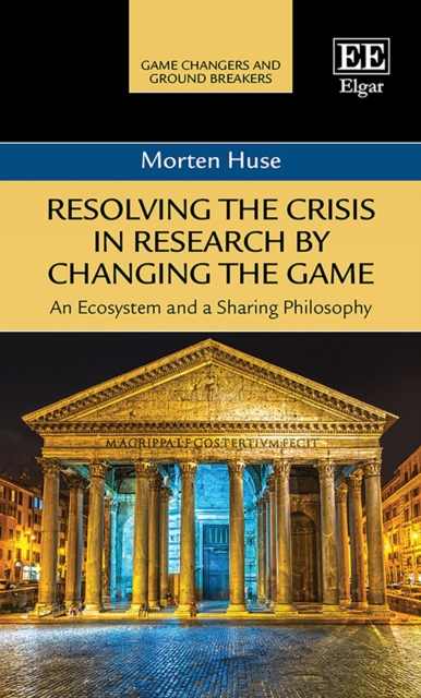 Resolving the Crisis in Research by Changing the Game : An Ecosystem and a Sharing Philosophy, PDF eBook