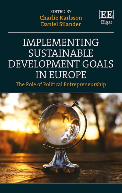 Implementing Sustainable Development Goals in Europe : The Role of Political Entrepreneurship, PDF eBook