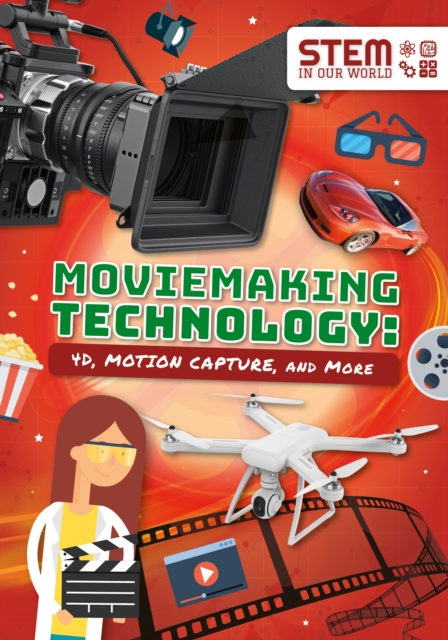 Moviemaking Technology : 4D, Motion Capture and More, Paperback / softback Book
