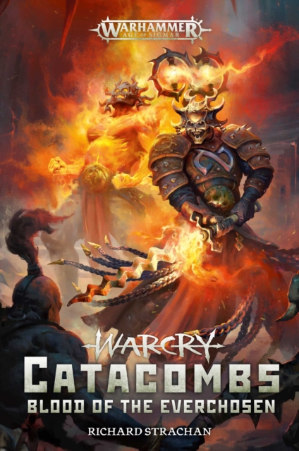 Warcry Catacombs: Blood of the Everchosen, Paperback / softback Book