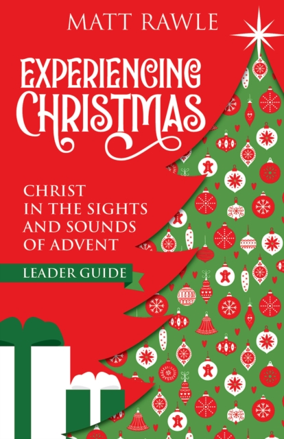 Experiencing Christmas Leader Guide : Christ in the Sights and Sounds of Advent, EPUB eBook
