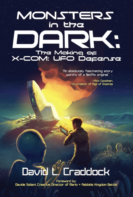 Monsters in the Dark: The Making of X-COM: UFO Defense, EPUB eBook