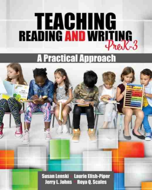 Teaching Reading and Writing PreK-3 : A Practical Approach, Paperback / softback Book