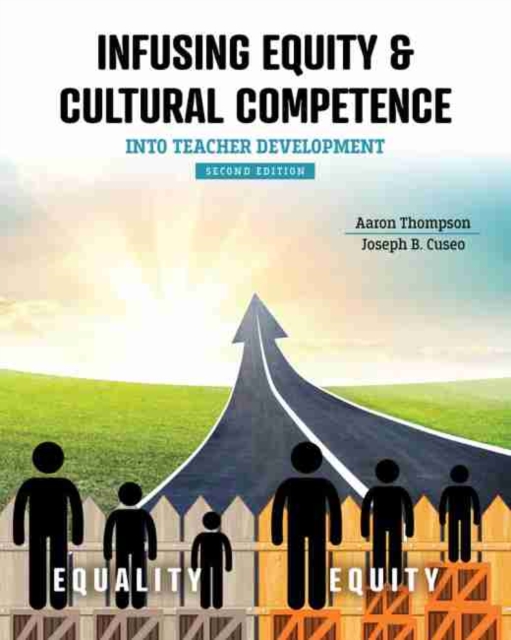 Infusing Equity AND Cultural Competence into Teacher Development, Paperback / softback Book