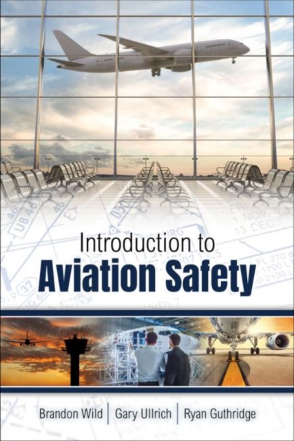 Introduction to Aviation Safety, Paperback / softback Book