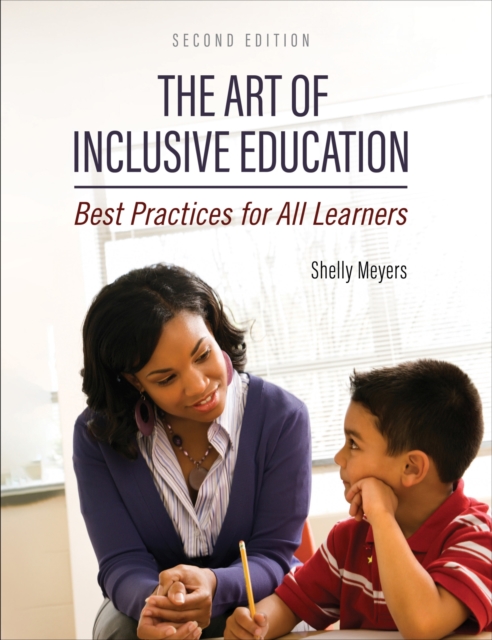The Art of Inclusive Education : Best Practices for All Learners, Paperback / softback Book