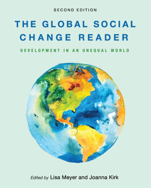 The Global Social Change Reader : Development in an Unequal World, Paperback / softback Book