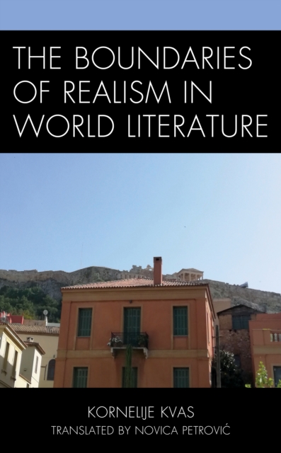 The Boundaries of Realism in World Literature, Hardback Book