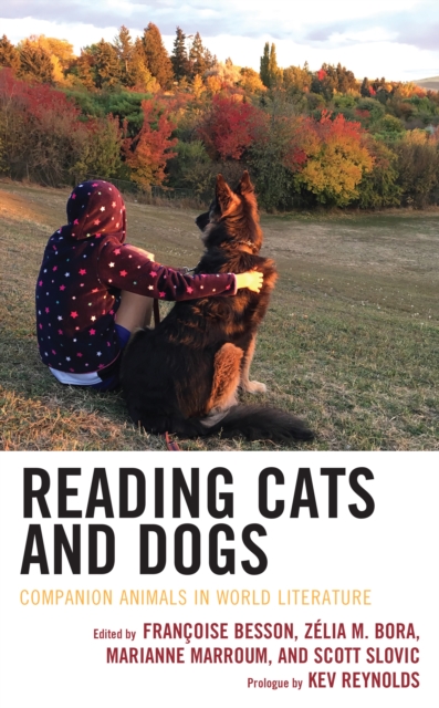 Reading Cats and Dogs : Companion Animals in World Literature, Hardback Book