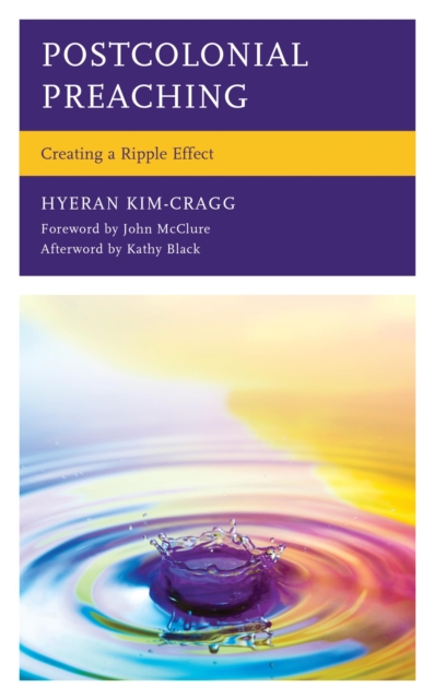 Postcolonial Preaching : Creating a Ripple Effect, EPUB eBook