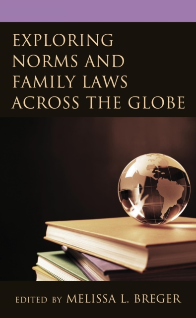 Exploring Norms and Family Laws across the Globe, EPUB eBook