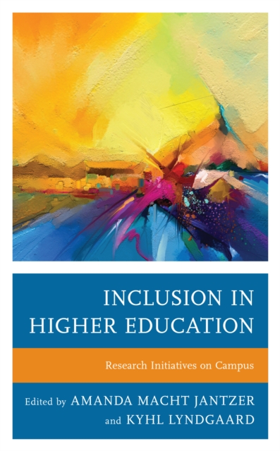 Inclusion in Higher Education : Research Initiatives on Campus, Hardback Book