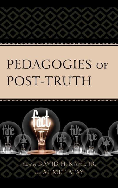 Pedagogies of Post-Truth, Hardback Book