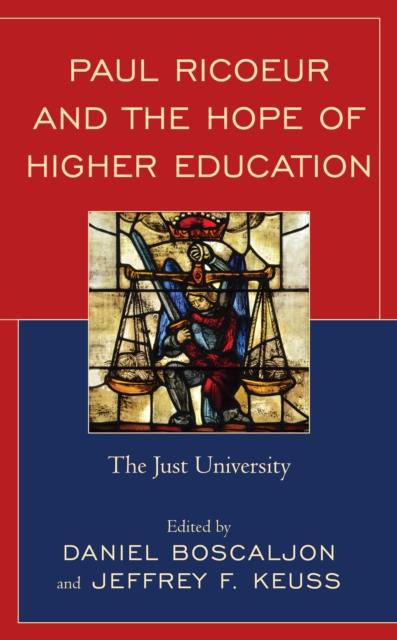 Paul Ricoeur and the Hope of Higher Education : The Just University, Hardback Book