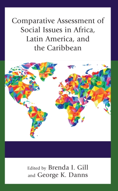 Comparative Assessment of Social Issues in Africa, Latin America, and the Caribbean, Hardback Book