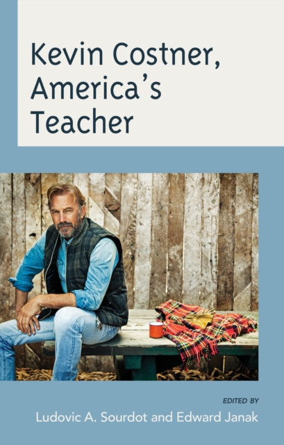Kevin Costner, America's Teacher, Hardback Book